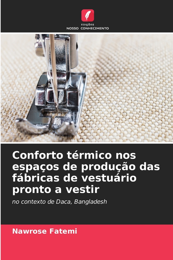 Conforto térmico nos espaços de produção das fábricas de vestuário pronto a vestir cover