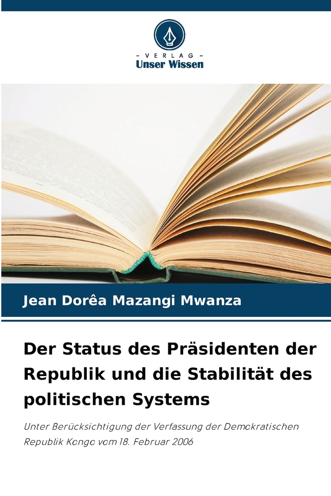 Der Status des Präsidenten der Republik und die Stabilität des politischen Systems cover