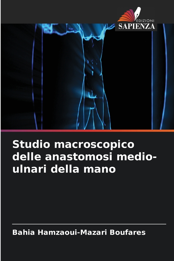 Studio macroscopico delle anastomosi medio-ulnari della mano cover