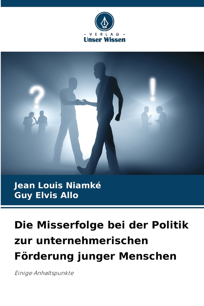 Die Misserfolge bei der Politik zur unternehmerischen Förderung junger Menschen cover