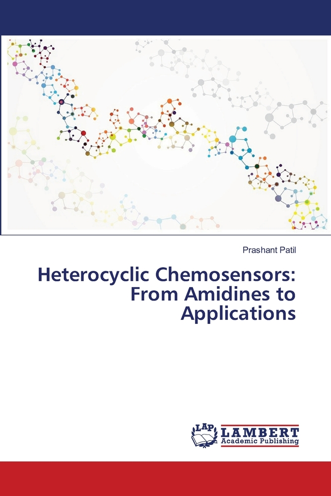 Heterocyclic Chemosensors: From Amidines to Applications cover