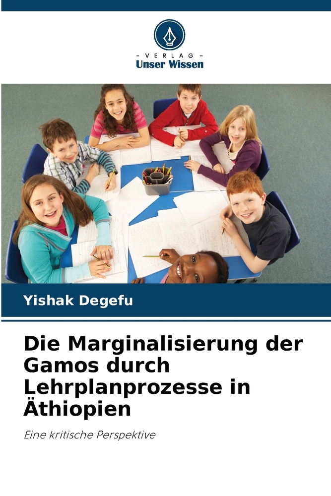Die Marginalisierung der Gamos durch Lehrplanprozesse in Äthiopien cover