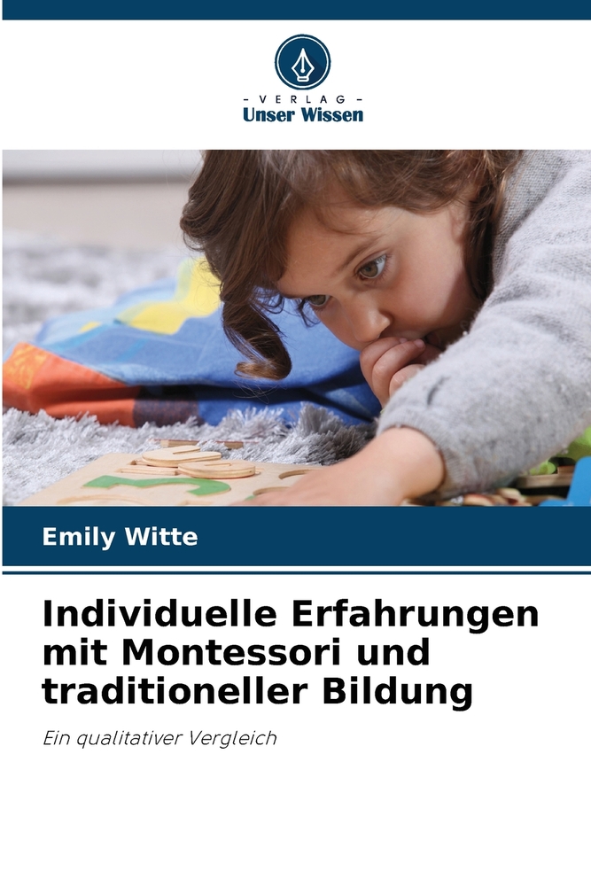 Individuelle Erfahrungen mit Montessori und traditioneller Bildung cover