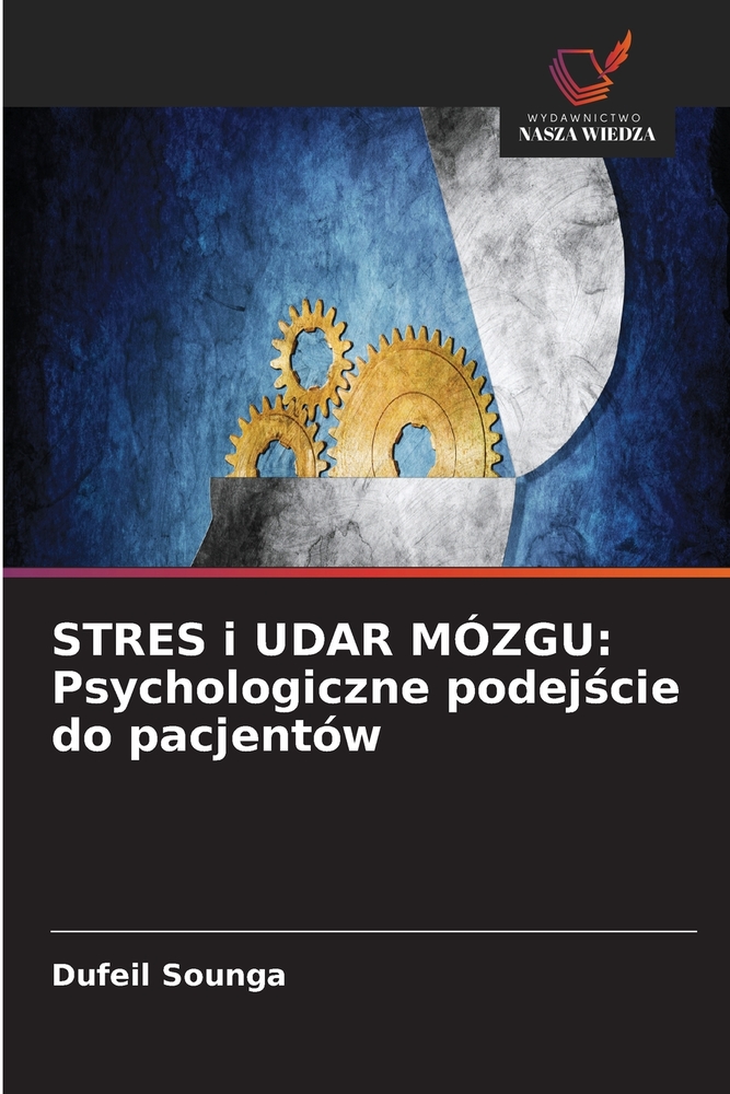 STRES i UDAR MÓZGU: Psychologiczne podejście do pacjentów cover