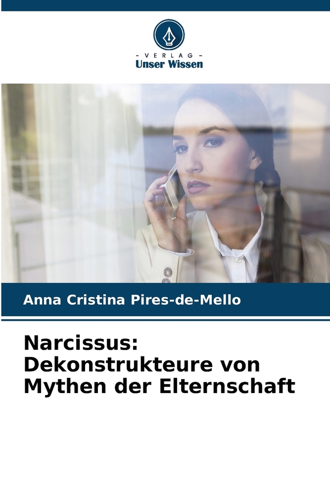 Narcissus: dekonstrukcja mitów dotyczących rodzicielstwa cover