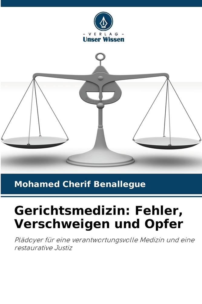 Gerichtsmedizin: Fehler, Verschweigen und Opfer cover