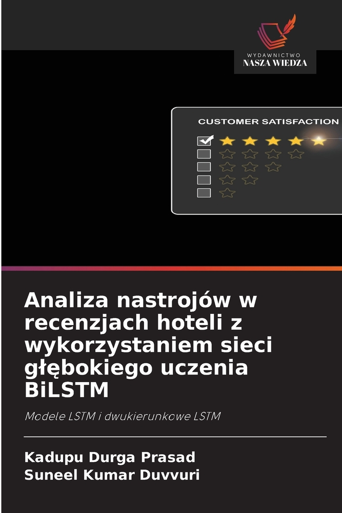 Analiza nastrojów w recenzjach hoteli z wykorzystaniem sieci glębokiego uczenia BiLSTM cover