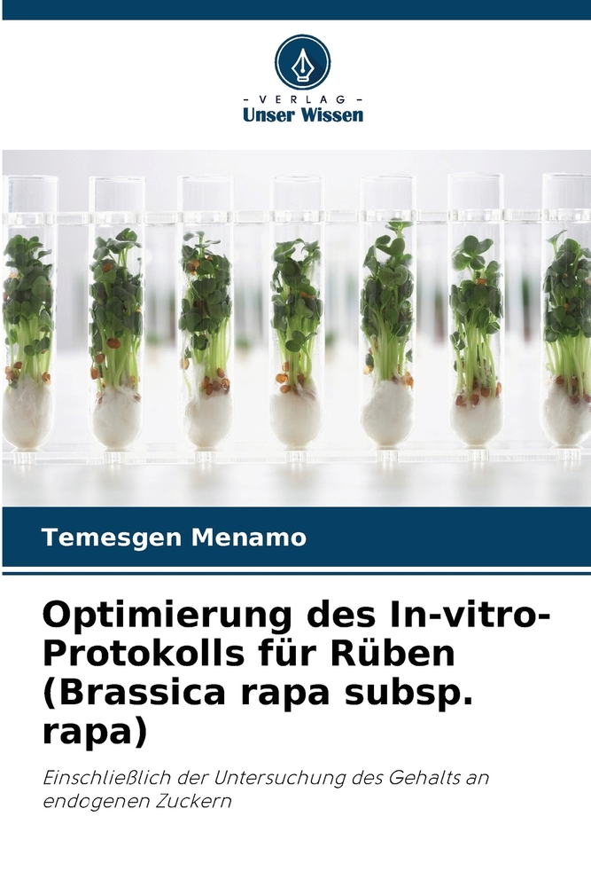 Optimierung des In-vitro-Protokolls für Rüben (Brassica rapa subsp. rapa) cover