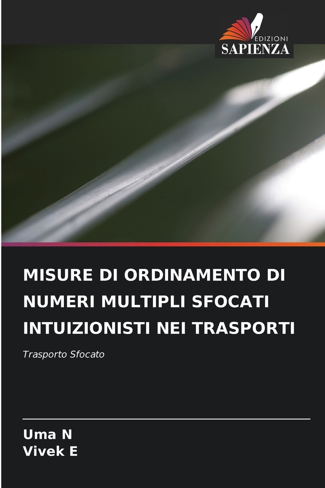 Misure Di Ordinamento Di Numeri Multipli Sfocati Intuizionisti Nei Trasporti cover