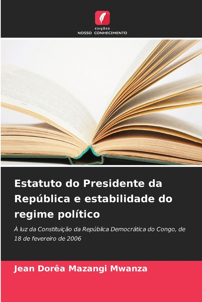 Estatuto do Presidente da República e estabilidade do regime político cover