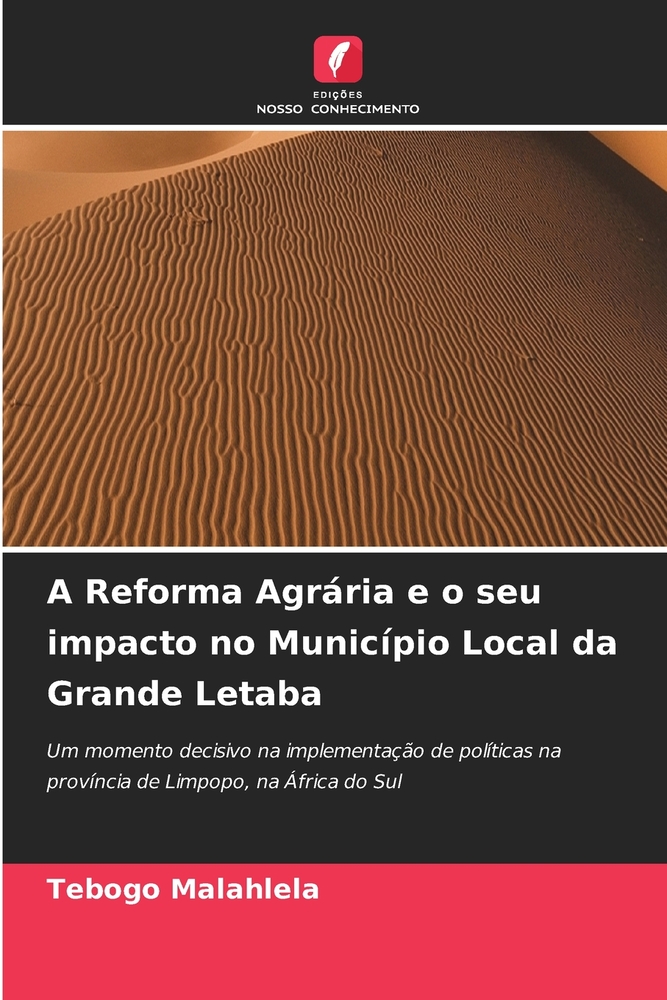 A Reforma Agrária e o seu impacto no Município Local da Grande Letaba cover