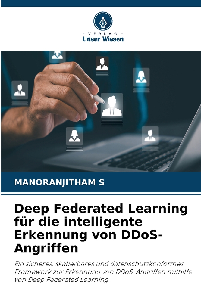 Deep Federated Learning für die intelligente Erkennung von DDoS-Angriffen cover