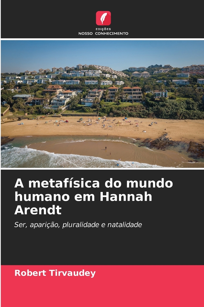 A metafísica do mundo humano em Hannah Arendt cover