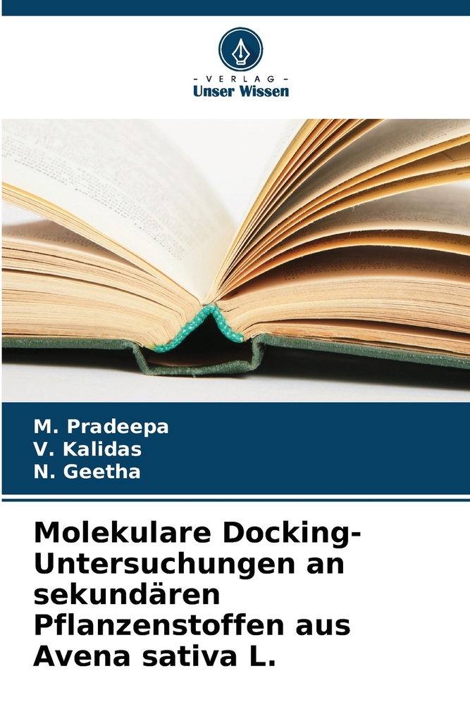 Molekulare Docking-Untersuchungen an sekundären Pflanzenstoffen aus Avena sativa L. cover