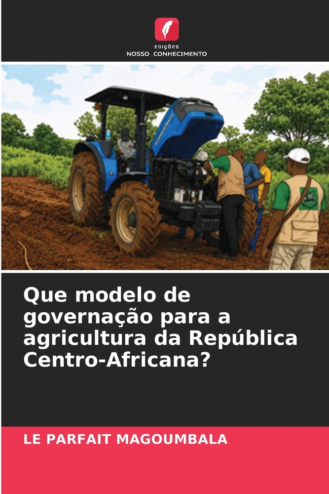Que modelo de governação para a agricultura da República Centro-Africana? cover