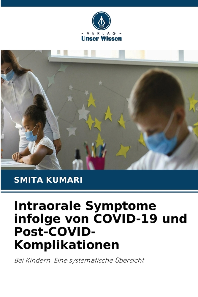 Intraorale Symptome infolge von COVID-19 und Post-COVID-Komplikationen cover