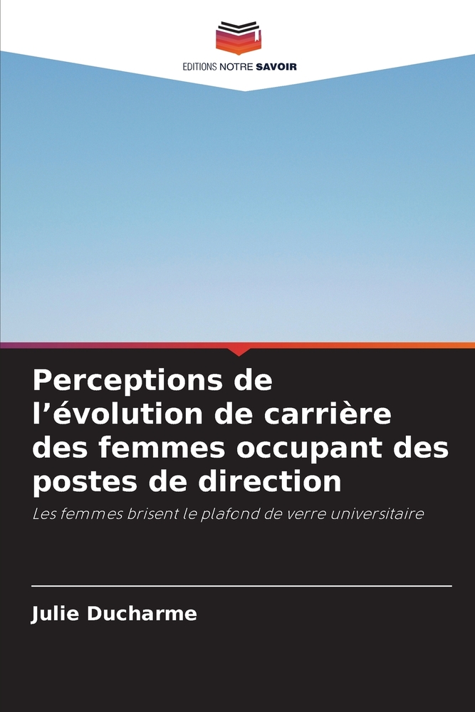 Perceptions de l'évolution de carrière des femmes occupant des postes de direction cover