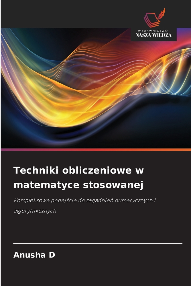 Techniki obliczeniowe w matematyce stosowanej cover