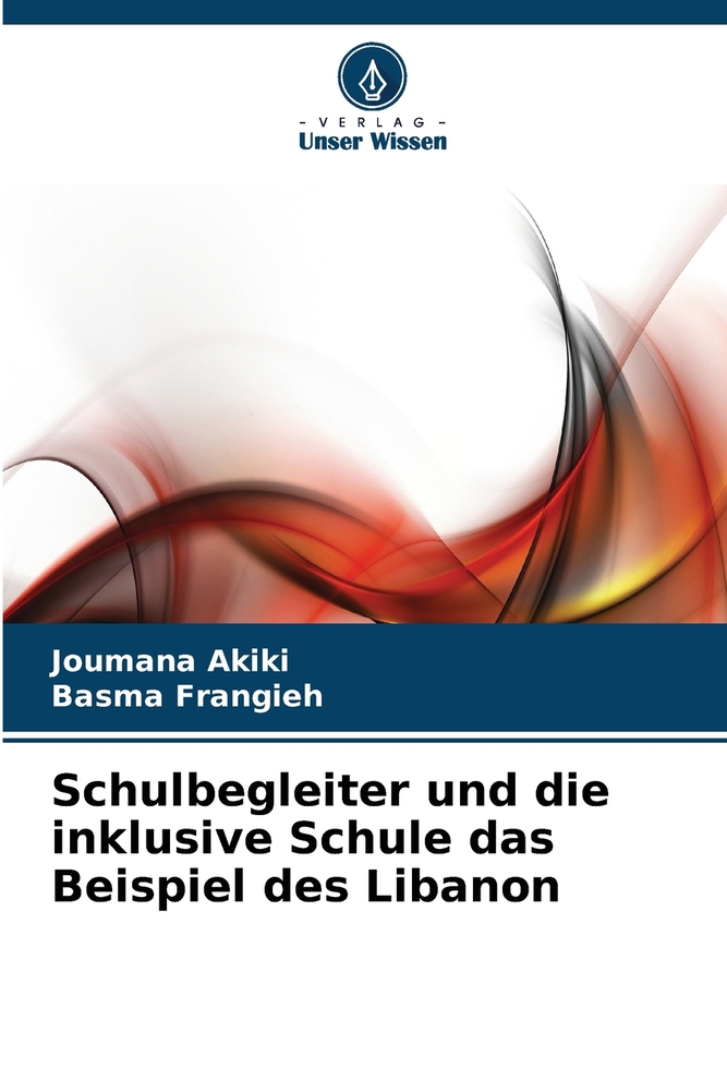 Schulbegleiter und die inklusive Schule das Beispiel des Libanon cover