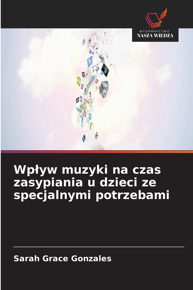 Wplyw muzyki na czas zasypiania u dzieci ze specjalnymi potrzebami cover