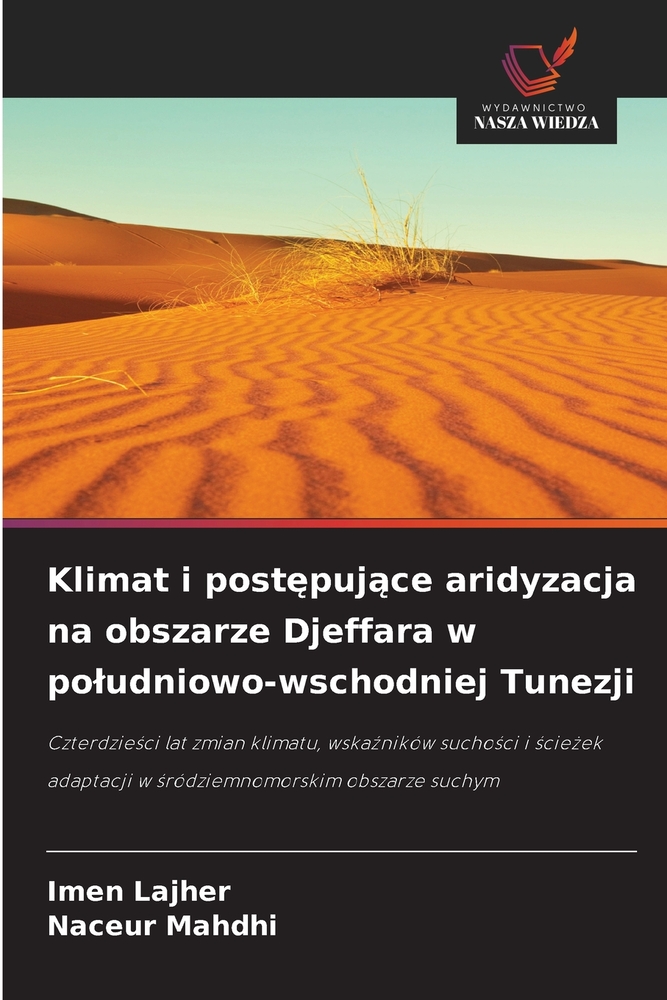 Klimat i postępujące aridyzacja na obszarze Djeffara w poludniowo-wschodniej Tunezji cover