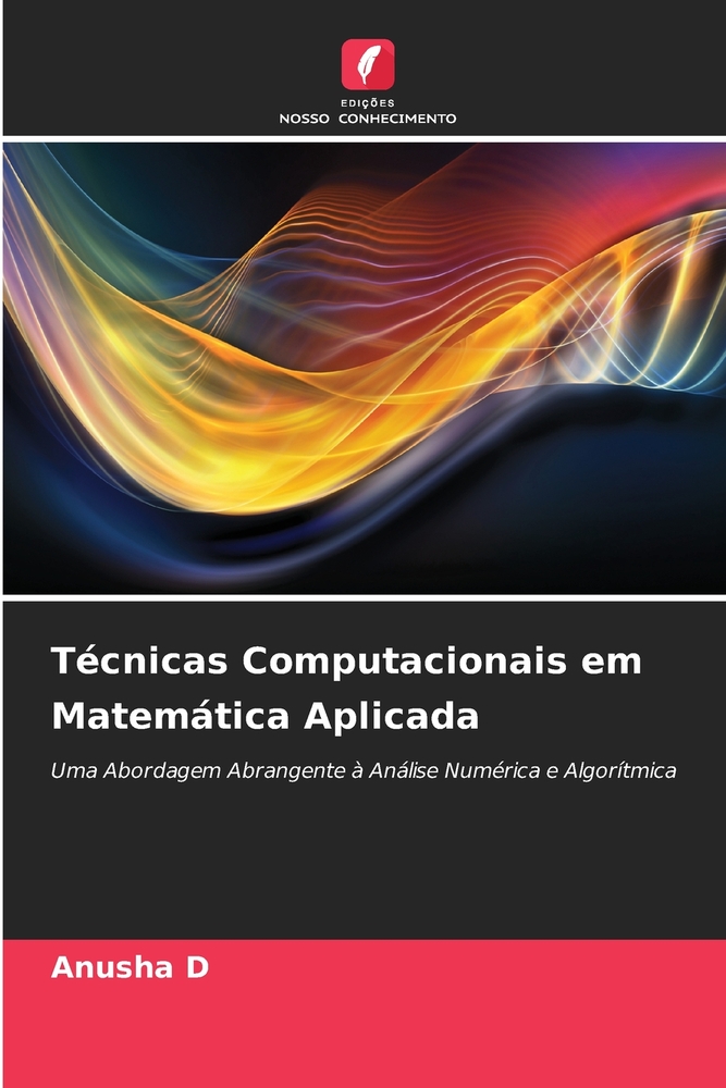 Técnicas Computacionais em Matemática Aplicada cover