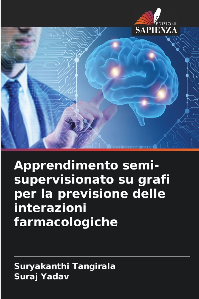Apprendimento semi-supervisionato su grafi per la previsione delle interazioni farmacologiche cover