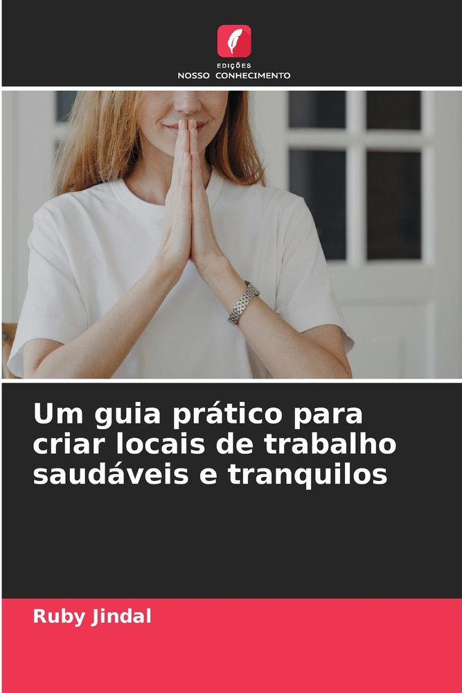 Um guia prático para criar locais de trabalho saudáveis e tranquilos cover