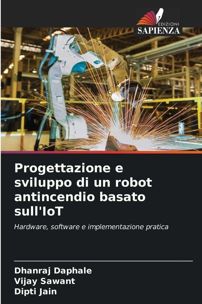 Progettazione e sviluppo di un robot antincendio basato sull'IoT cover