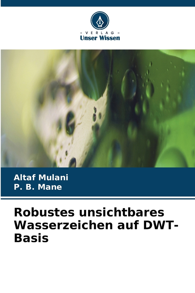 Robustes unsichtbares Wasserzeichen auf DWT-Basis cover