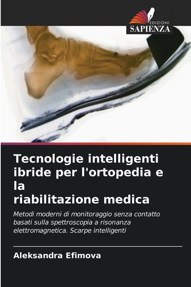 Tecnologie intelligenti ibride per l'ortopedia e la riabilitazione medica cover