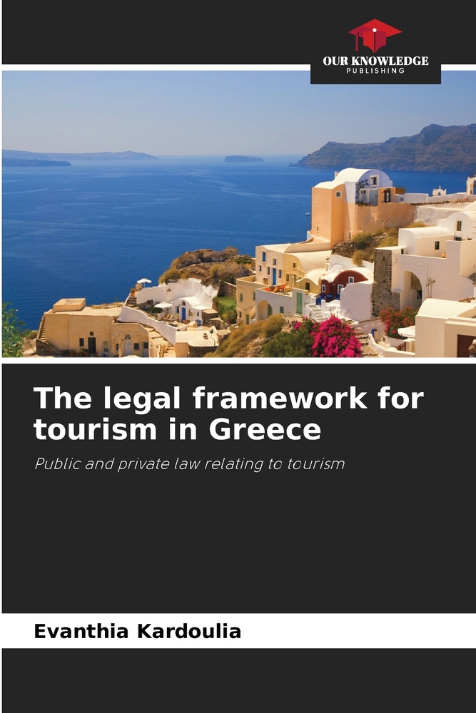 The legal framework for tourism in Greece cover