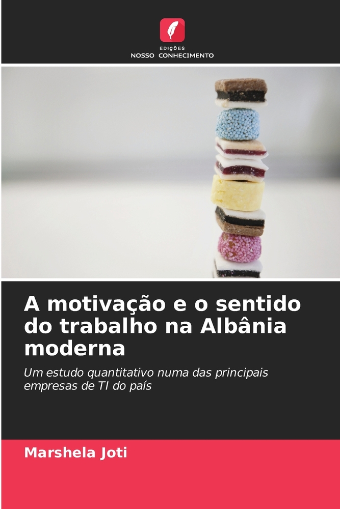 A motivação e o sentido do trabalho na Albânia moderna cover