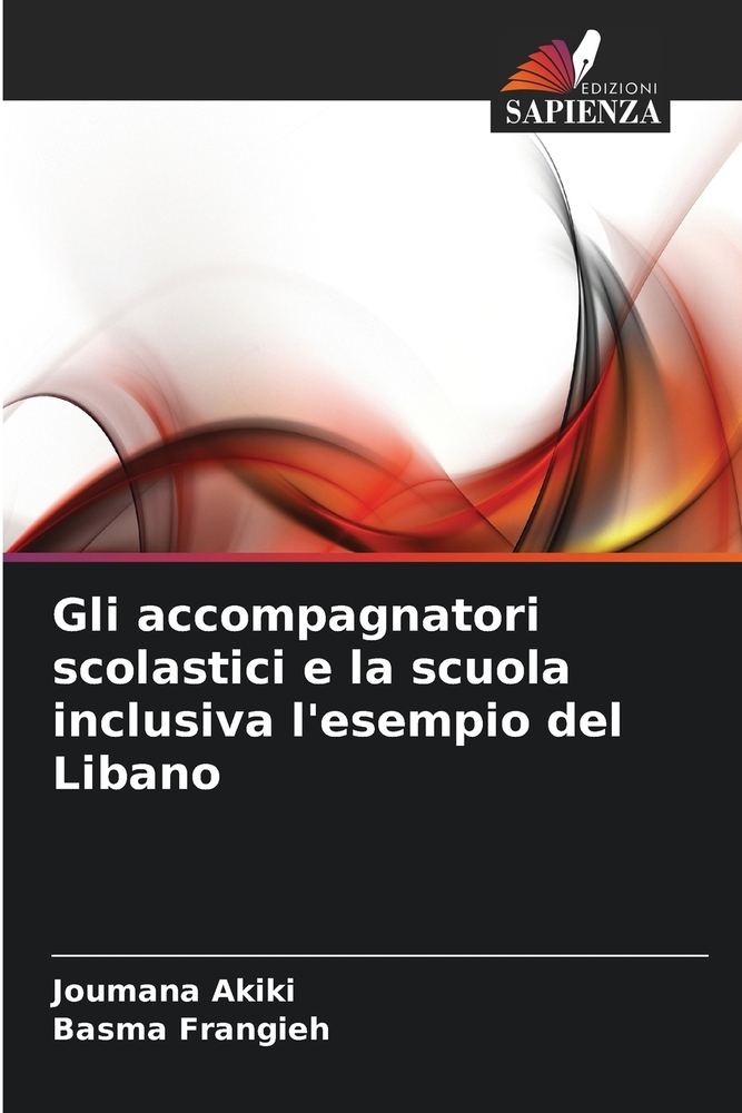 Gli accompagnatori scolastici e la scuola inclusiva l'esempio del Libano cover