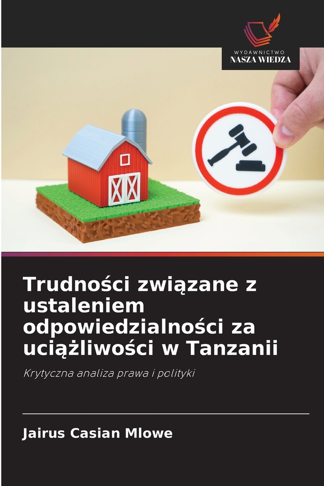 Trudności związane z ustaleniem odpowiedzialności za uciążliwości w Tanzanii cover