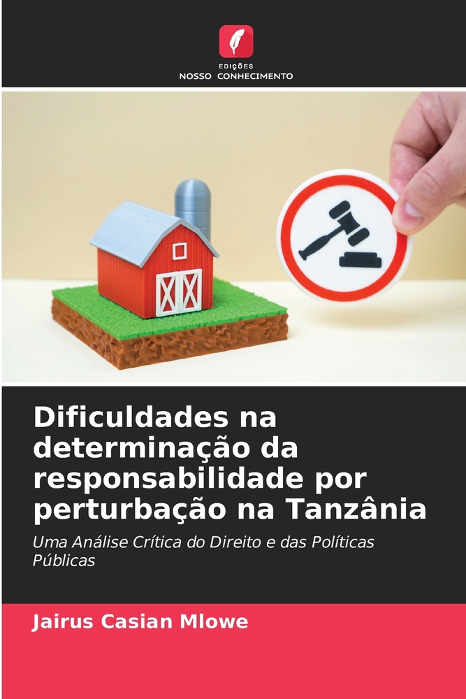 Dificuldades na determinação da responsabilidade por perturbação na Tanzânia cover