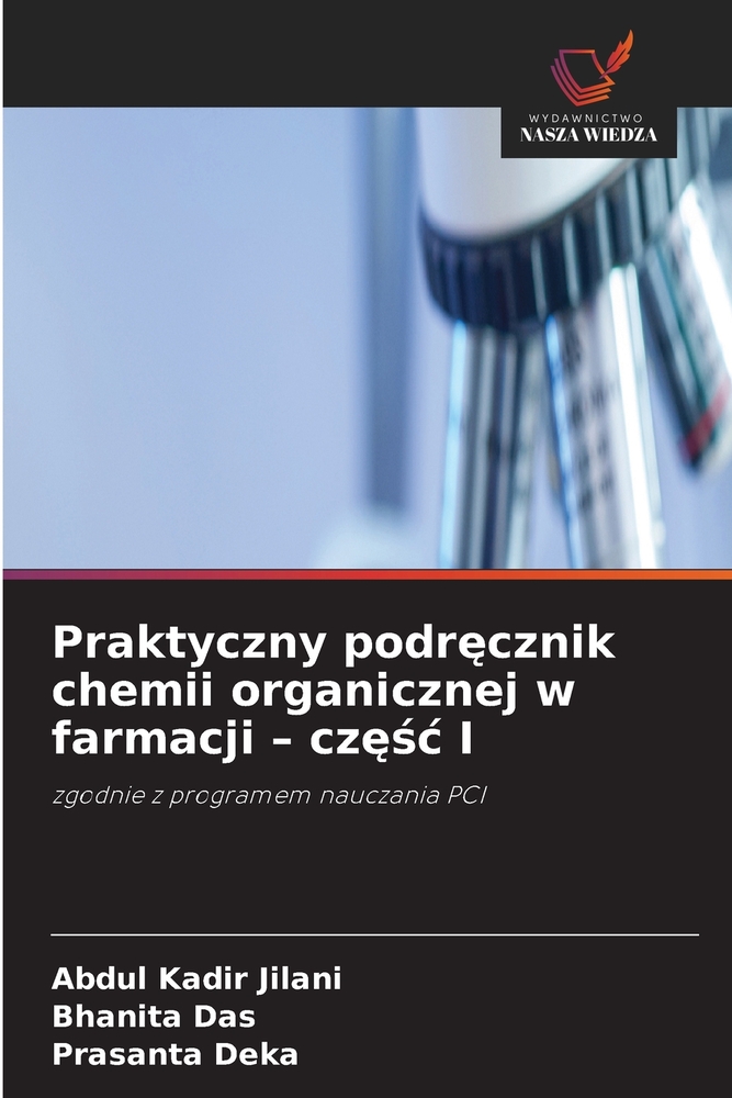 Praktyczny podręcznik chemii organicznej w farmacji - częśc I cover