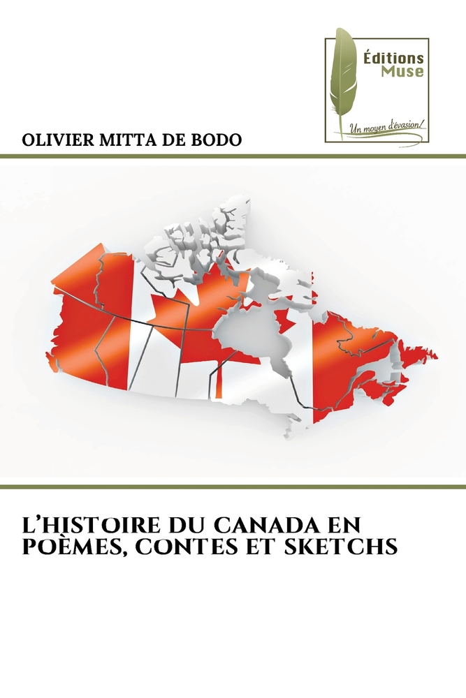 L'Histoire Du Canada En Poèmes, Contes Et Sketchs cover