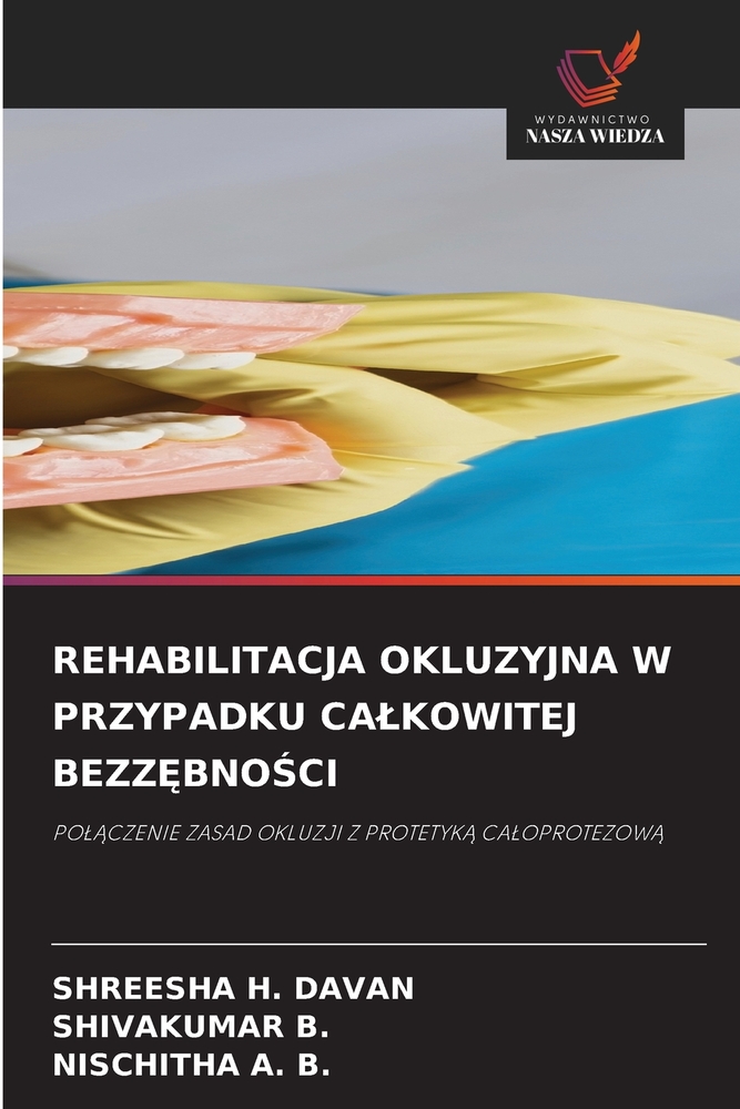 Rehabilitacja Okluzyjna W Przypadku Calkowitej BezzĘbnoŚci cover