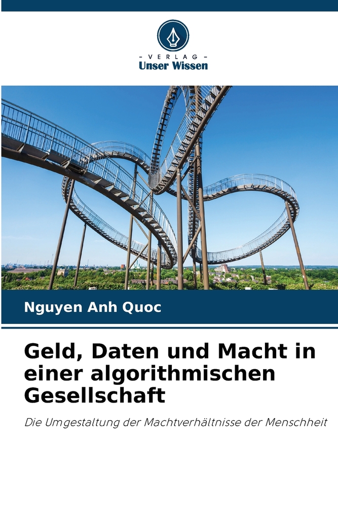 Geld, Daten und Macht in einer algorithmischen Gesellschaft cover