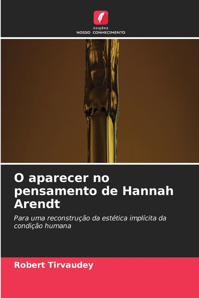 O aparecer no pensamento de Hannah Arendt cover