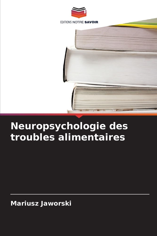 Neuropsychologie des troubles alimentaires cover