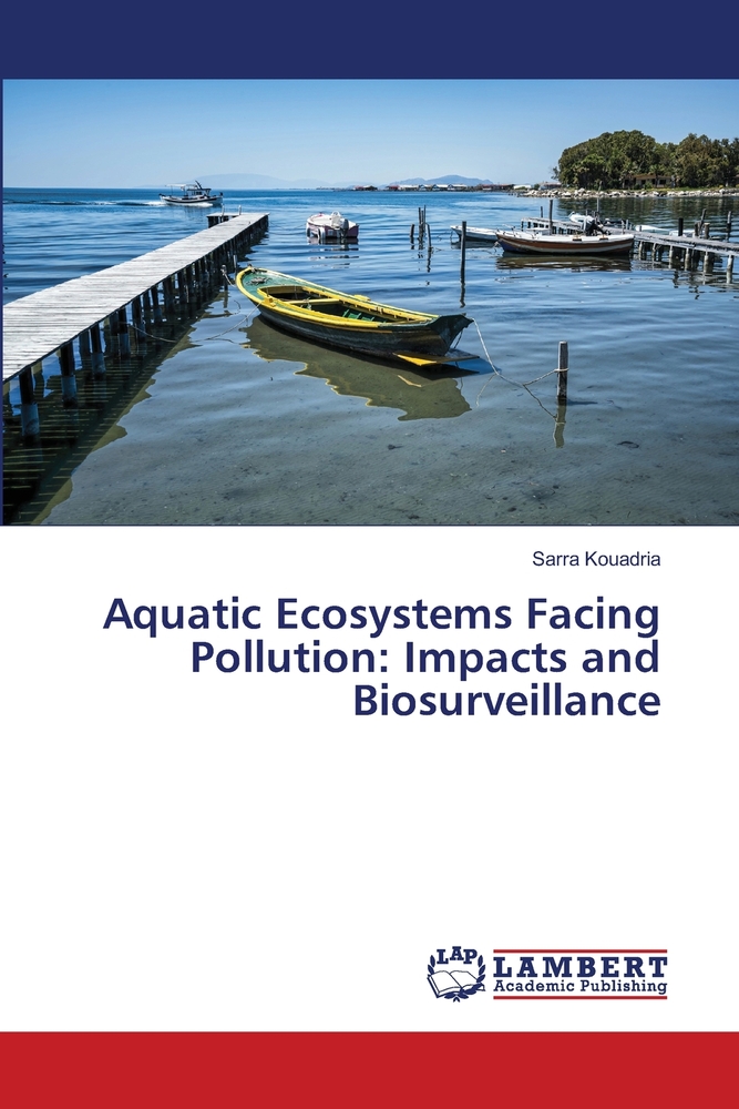 Aquatic Ecosystems Facing Pollution: Impacts and Biosurveillance cover