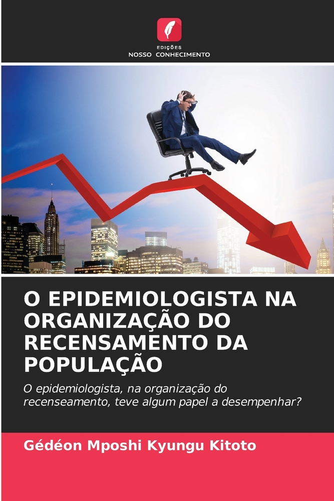 O Epidemiologista Na Organização Do Recensamento Da População cover