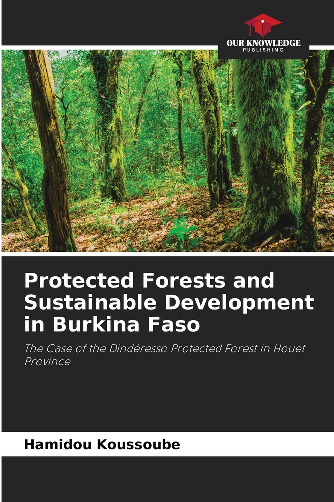 Protected Forests and Sustainable Development in Burkina Faso cover