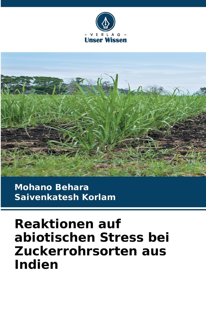 Reaktionen auf abiotischen Stress bei Zuckerrohrsorten aus Indien cover