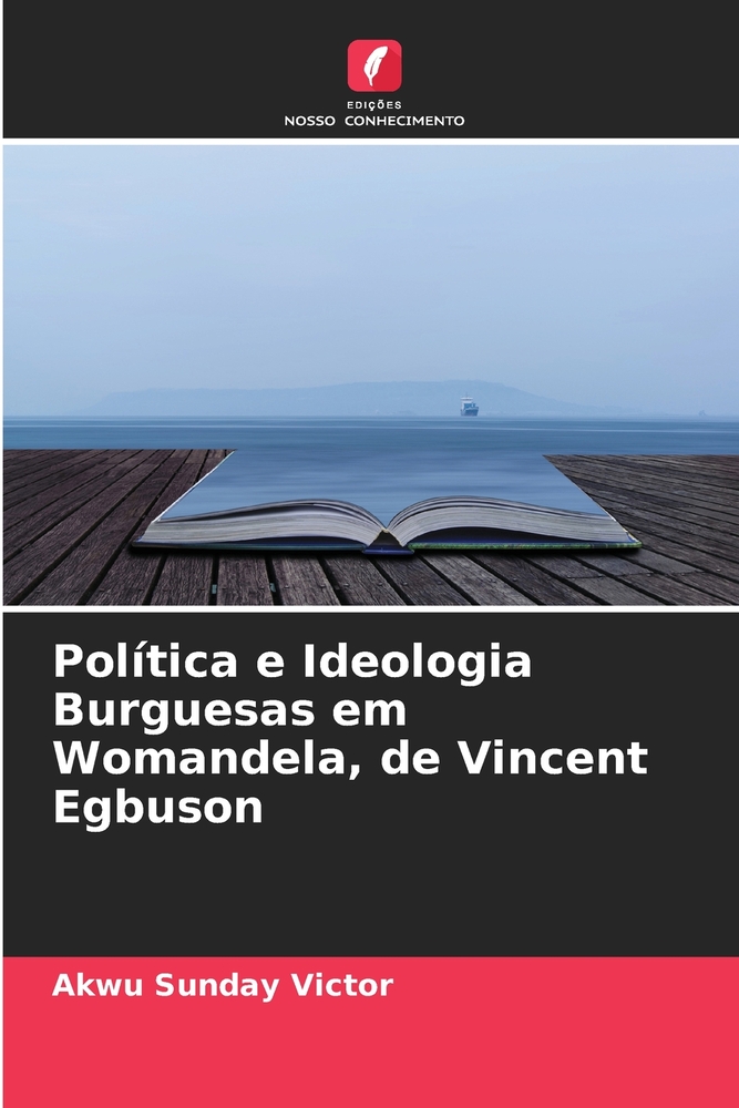 Política e Ideologia Burguesas em Womandela, de Vincent Egbuson cover