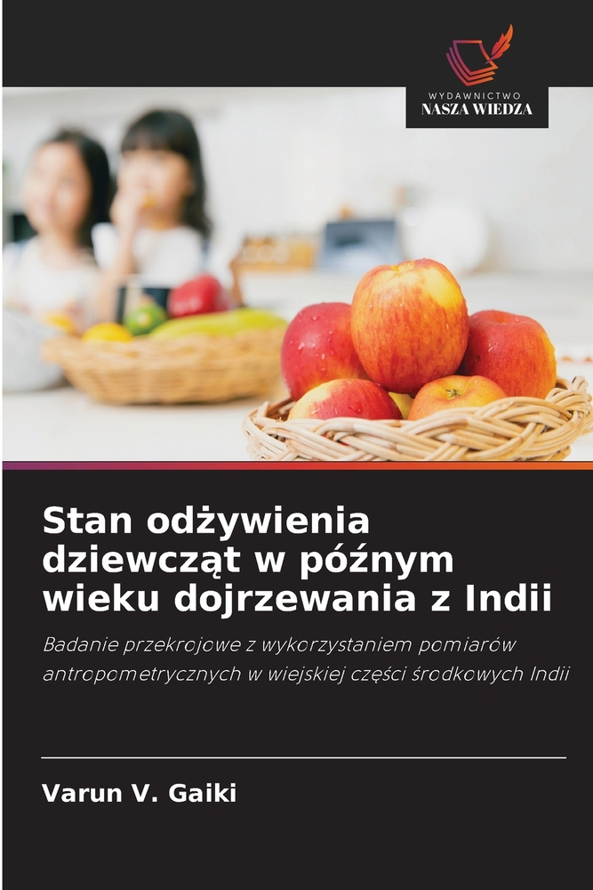 Stan odżywienia dziewcząt w późnym wieku dojrzewania z Indii cover