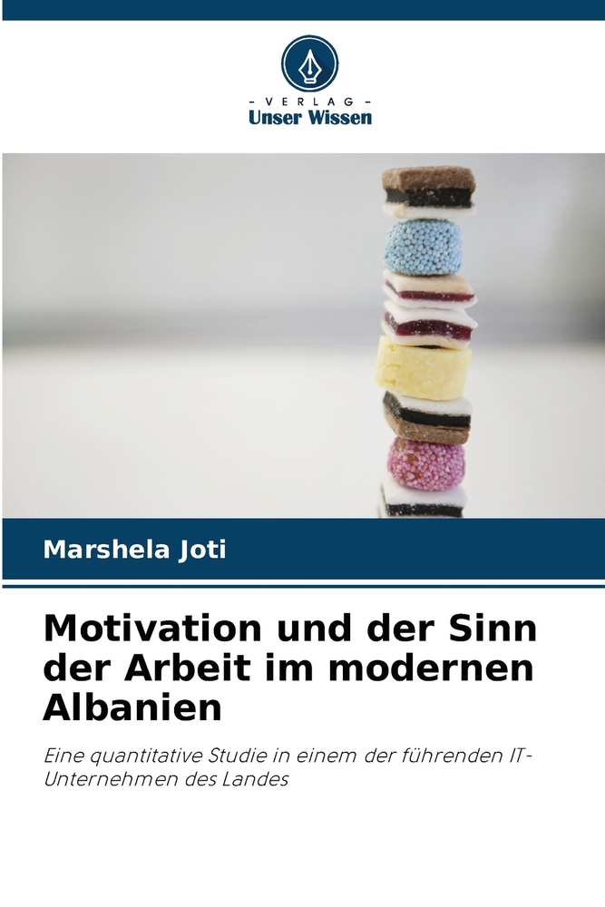 Motivation und der Sinn der Arbeit im modernen Albanien cover