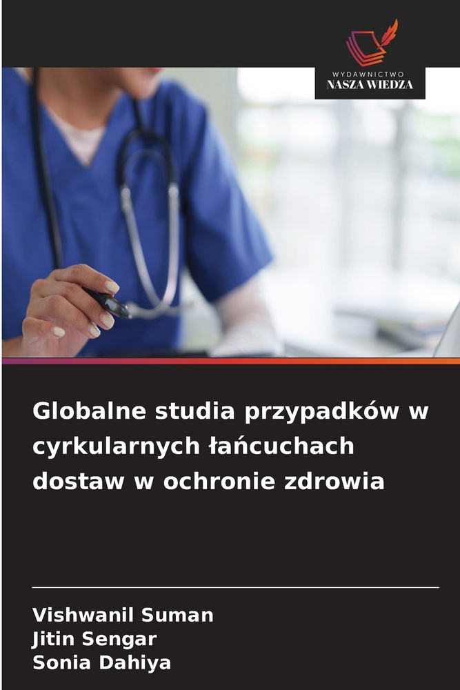 Globalne studia przypadków w cyrkularnych lańcuchach dostaw w ochronie zdrowia cover
